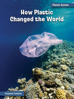 cover image of How Plastic Changed the World
